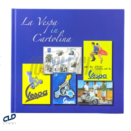 Illustrated book "La Vespa in Cartolina" - 240 pages - Italian